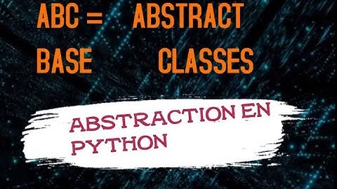 Abstraction en Python || Apprendre python