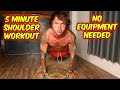 Intense 5 Minute At Home Shoulder Workout - No Equipment Needed!