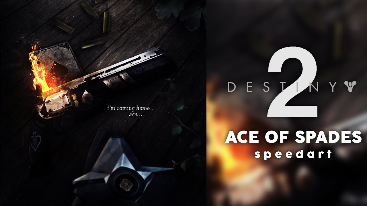 'Ace of Spades' Destiny 2 Speedart #ForCayde