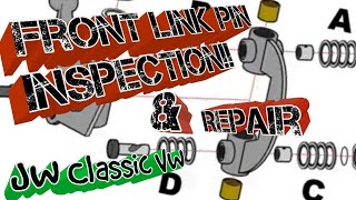 How To: Rebuild Link Pin Front End! 1956 Ragtop - Volkswagen BUG | JW Classic VW