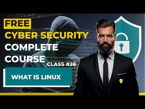 What is Linux - Cyber Security Complete Course - Class 26 | Azad Chaiwala