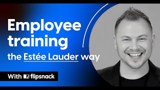 Estee Lauder: enhancing the employee training process with flipbooks | Flipsnack.com How To Make Engaging Employee Training Materials Flipsnack Com