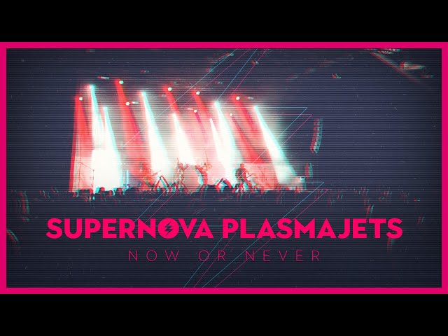 Supernova Plasmajets - Now or Never