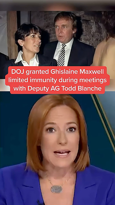 DOJ granted Ghislaine Maxwell limited immunity during meeting with Deputy AG Todd Blanche
