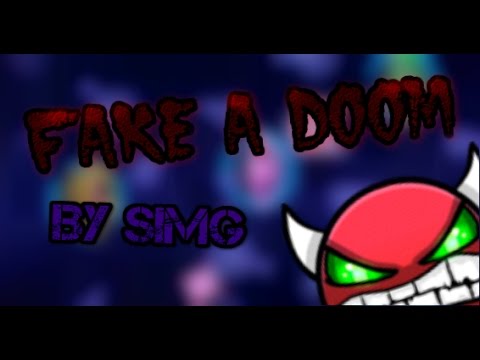 Geometry Dash Demon - Fake A Doom - By Lunar SIMG