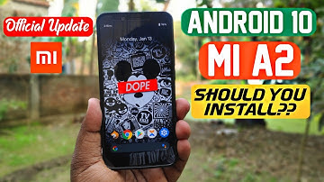 Should You Install Android 10 on Mi A2 ?? Official Ota Update  🤨 🔥
