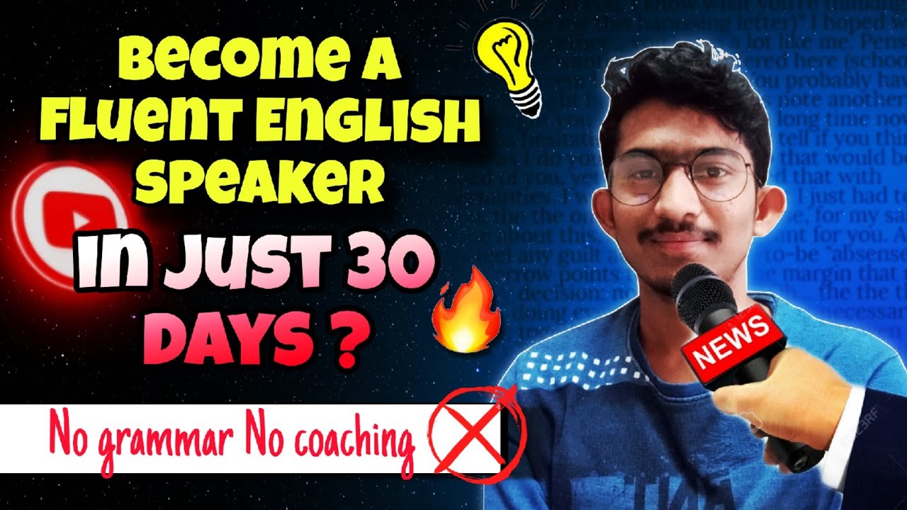 I Learned 30 Years of English in 30 Days ! Be fluent English speaker in ...