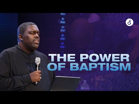 The Power of Baptism | Pastor William McDowell