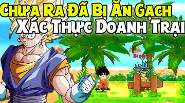 Chưa Ra Mà Gạch Đá Đã Nhiều Quá Nhể ... Xác Thực Lại Doanh Trại Cho Mấy Ông Nhé - Ngọc Rồng Online !