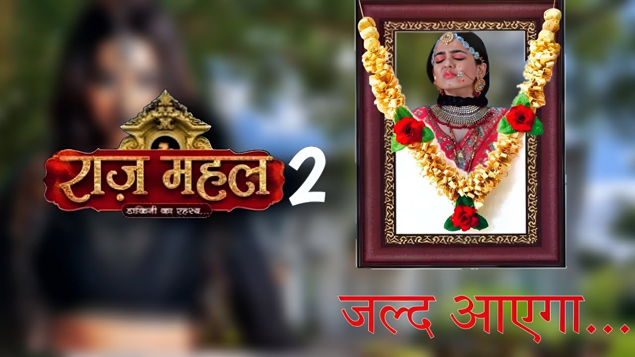 raazz-mahal-season-2-release-date-launch-date-confirm-youtube