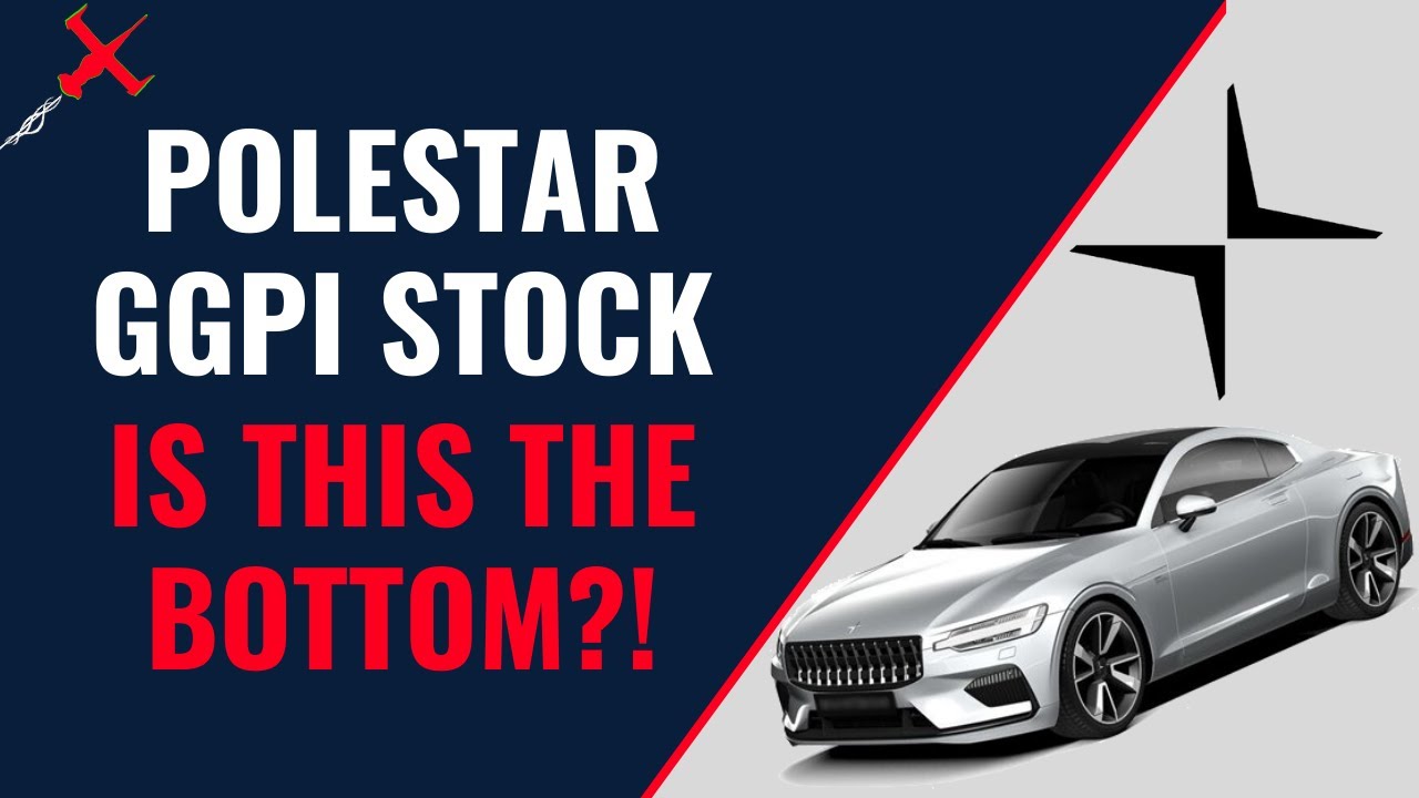 SHORTS & BEARS GGPI Stock Price Polestar News Update Huge Upside