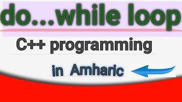 do while loop in Amharic