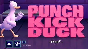 PUNCH KICK DUCK| Level 1-2 SPEED RUN!!