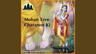 Mohan Tere Charanon Ki
