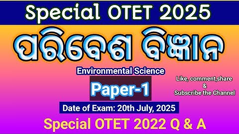 Special OTET 2022 Previous Year paper | Special OTET 2025 | Paper 1 | Environment Science | EVS P-1