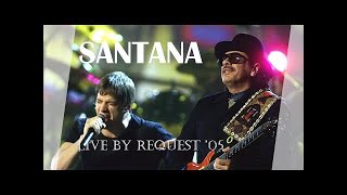 Santana Live By Request 2005 Full Live Concert Sound Sync Modified