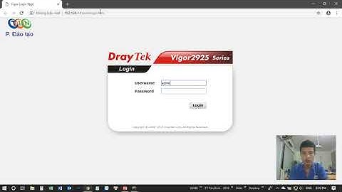 4. Cấu hình Internet trên Draytek Vigor 2925