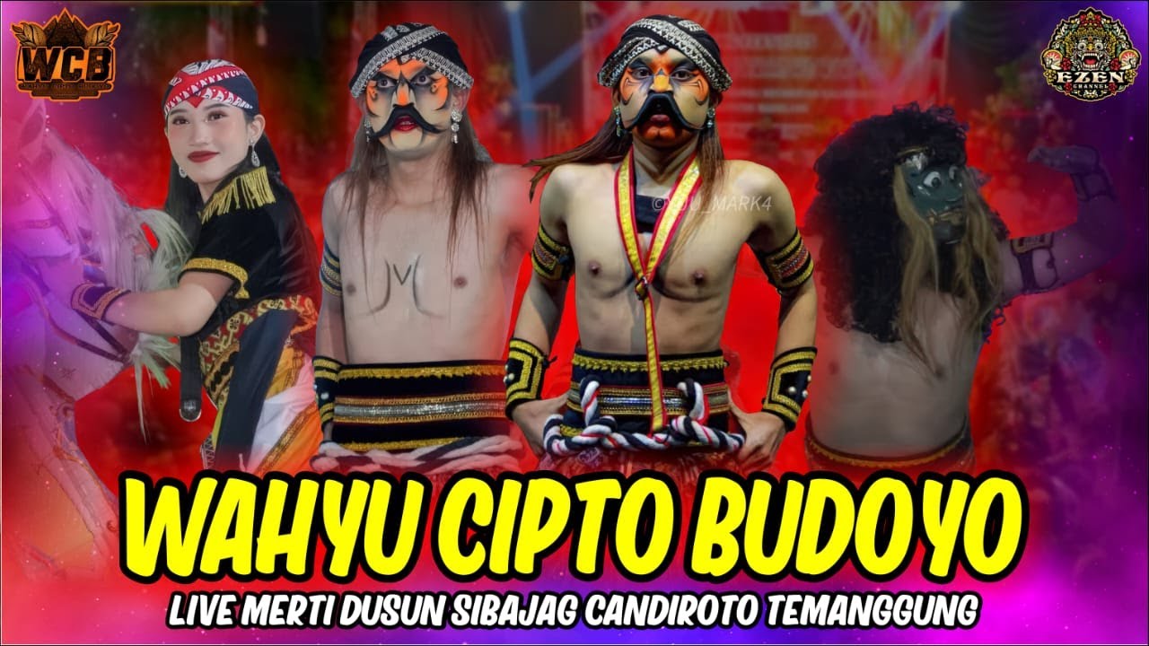 LIVE WAROK WCB WAHYU CIPTO BUDOYO SENGGANEN LIVE MERTI DUSUN SIBAJAG CANDIROTO TEMANGGUNG