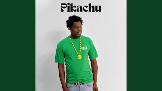 Pikachu (feat. Biga Luga & Kapalani)
