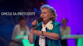 Video thumbnail of "OMULE SA PRETUIESTI - GABI LUNCA"