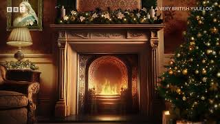 Festive Fireplace 4K | A Very British Yule Log | BBC Select