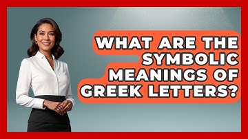 What Are The Symbolic Meanings Of Greek Letters? - Fictional Journeys