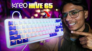 Kreo Hive 65 RGB - The Best Mechanical Keyboard Under Rs.3000 ? | Detailed Hindi Review