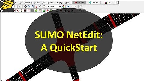 SUMO NetEdit Part 2.1: QuickStart