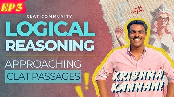 CLAT LOGICAL EP 3 | Approaching passages
