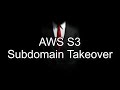 AWS S3 Subdomain Takeover | #bugbountypoc | @remonsec