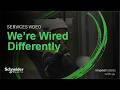 Wired Differently | Services at Schneider Electric East Asia | Schneider Electric