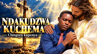NDAKUDZWA KUCHEMA | Chingura Kupenya | Powerful Gospel Praise Song