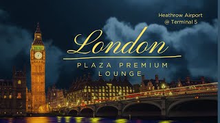 Plaza Premium Lounge London Heathrow Airport