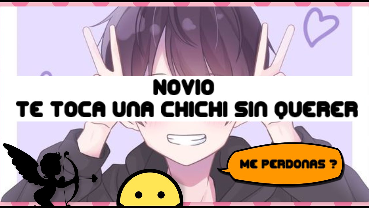 Novio te toca una chichi sin querer 🙄 용서 해줘