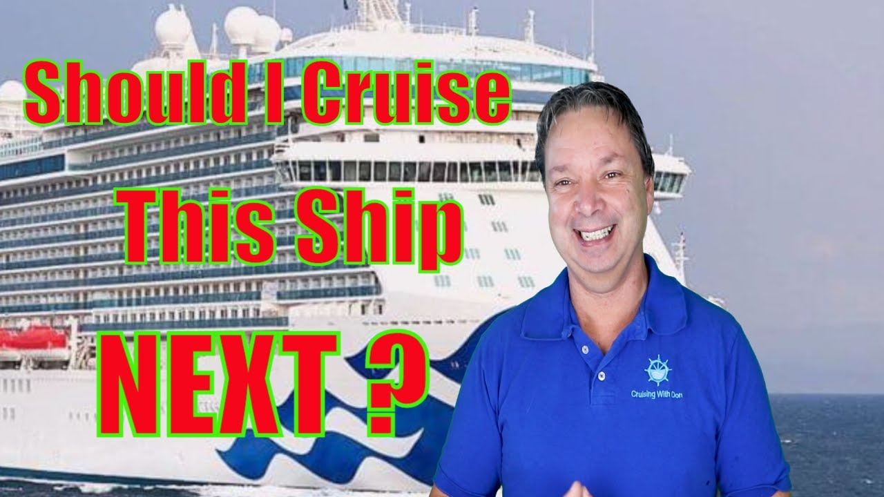 What Cruise Ships Should I Cruise On