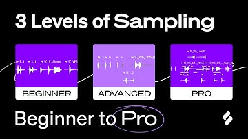 3 Levels of Sampling - Sample like Beginner to PRO (techniques/tips/history) | Splice