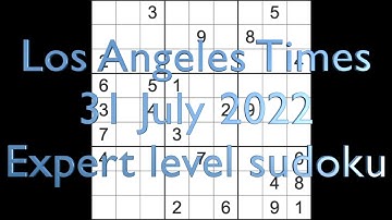 Sudoku solution – Los Angeles Times sudoku 31 July 2022 Expert level