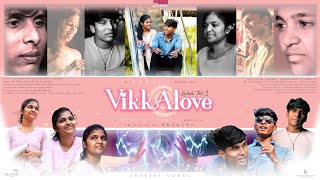 Download Lagu VikkaLove - Kadhalai Thedi 3 💖 | Tamil Short Film | Karol | Rohith | Brokens Production MP3
