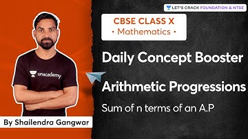 Daily Concept Booster: Arithmetic Progressions | Sum of n terms of an A.P | Shailendra Gangwar