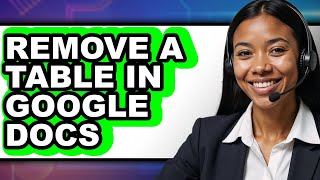 How to Remove a Table in Google Docs (full Guide)