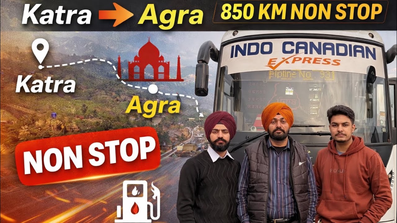 Katra to Agra jana pia 😳 OmG 850 km non stop || Indo Canadian || Fateh Vlogs ||