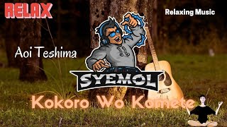 Aoi Teshima - Kokoro Wo Komete 🎶 Relaxing Music