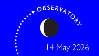 Observatory 14 May 2026