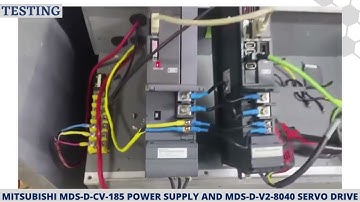 TESTING MITSUBISHI MDS-D-CV-185 POWER SUPPLY AND MDS-D-V2-8040 SERVO DRIVE