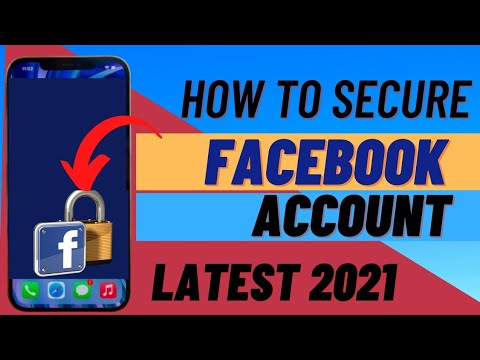 2021 இல் Facebook கணக்கைப் பாதுகாப்பது எப்படி! ஹேக்கர்களிடமிருந்து எனது பேஸ்புக் கணக்கை எவ்வாறு பாதுகாப்பது! புதிய 2021