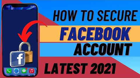 How To Secure Facebook Account In 2021! How i Secure My Facebook Account From Hackers ! New 2021