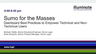 Sumo for the Masses  Dashboard Best Practices to Empower Technical and Non Technical Users 1 screenshot 5