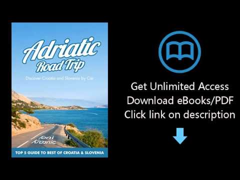 Adriatic Road Trip: Discover Croatia and Slovenia by Car
