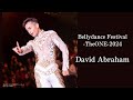David Abraham : Bellydance Festival-TheONE-2024 ：Guest performance