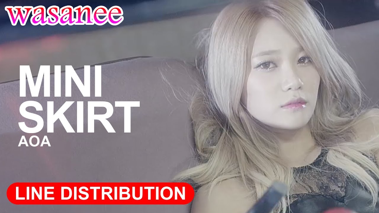 AOA - Mini Skirt - Line Distribution (Color Coded MV)